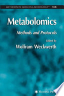 Metabolomics : methods and protocols /