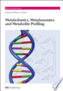 Metabolomics, metabonomics and metabolite profiling /