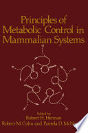 Principles of metabolic control in mammalian systems /