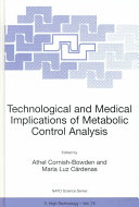 Technological and medical implications of metabolic control analysis /