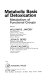 Metabolic basis of detoxication : metabolism of functional groups /