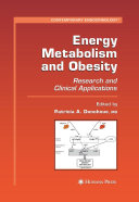 Energy metabolism and obesity : research and clinical applications /