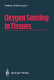 Oxygen sensing in tissues /