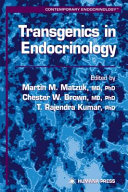 Transgenics in endocrinology /