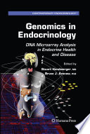 Genomics in endocrinology : DNA microarray analysis in endocrine health and disease /