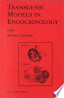 Transgenic models in endocrinology /