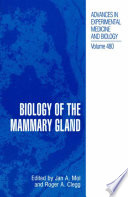 Biology of the mammary gland /