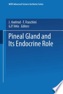 The pineal gland and its endocrine role /