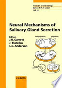 Neural mechanisms of salivary gland secretion /