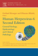 Human herpesvirus-6 : general virology, epidemiology and clinical pathology /