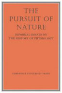 The Pursuit of nature : informal essays on the history of physiology /