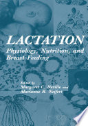 Lactation : physiology, nutrition, and breast-feeding /