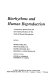 Biorhythms and human reproduction ; a conference sponsored by the International Institute for the Study of Human Reproduction /