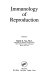 Immunology of reproduction /