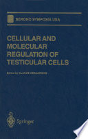 Cellular and molecular regulation of testicular cells /
