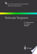 Testicular tangrams : 12th European Workshop on molecular and cellular endocrinology of the testis /