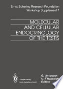 Molecular and cellular endocrinology of the testis /