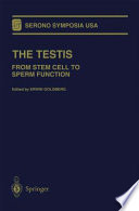 The testis : from stem cell to sperm function /