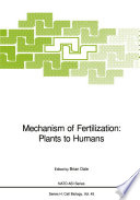 Mechanism of fertilization--plants to humans /