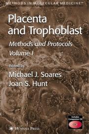 Placenta and trophoblast : methods and protocols /