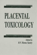 Placental toxicology /
