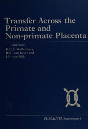 Transfer across the primate and non-primate placenta /