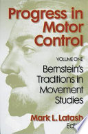 Progress in motor control /