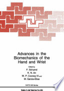 Advances in the biomechanics of the hand and wrist /