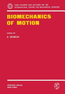 Biomechanics of motion /