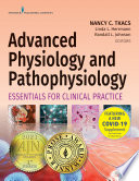 Advanced physiology and pathophysiology : essentials for clinical practice /