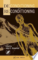 Deconditioning and reconditioning /