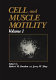 Cell and muscle motility /