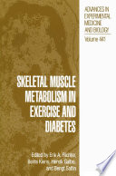 Skeletal muscle metabolism in exercise and diabetes /