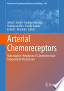 Arterial Chemoreceptors : Mal(adaptive) Responses: O2 Dependent and Independent Mechanisms /