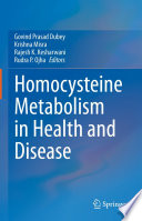 Homocysteine Metabolism in Health and Disease /