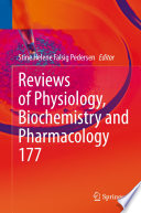 Reviews of Physiology, Biochemistry and Pharmacology  /