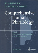 Comprehensive human physiology : from cellular mechanisms to integration /