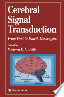 Cerebral signal transduction : from first to fourth messengers /