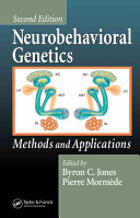 Neurobehavioral genetics : methods and applications /