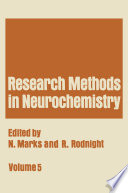 Research methods in neurochemistry.