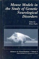Mouse models in the study of genetic neurological disorders /
