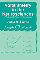 Voltammetry in the neurosciences : principles, methods, and applications /