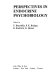 Perspectives in endocrine psychobiology /