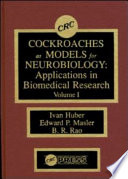 Cockroaches as models for neurobiology : applications in biomedical research /