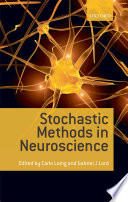 Stochastic methods in neuroscience /