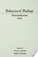 Behavioral biology : neuroendocrine axis /