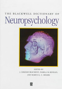 The Blackwell dictionary of neuropsychology /