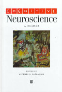 Cognitive neuroscience : a reader /