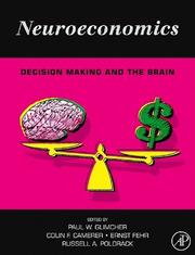 Neuroeconomics : decision making and the brain /