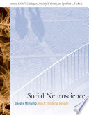 Social neuroscience : people thinking about thinking people /